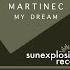 Martinec The Past The Precense The Future Original Mix Sunexplosion Records