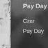 Czar Pay Day