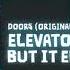 DOORS ORIGINAL SOUNDTRACK VOL 2 Elevator Jam But It Ends