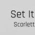 Set It All Free Scarlett Johansson Lyrics