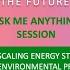 Scaling Energy Storage And Environmental Processes Ask Me Anything Session Replay