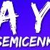 Semicenk Reynmen Yana Yana Lyrics