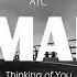 ATC Thinking Of You 8D TUNES USE HEADPHONES