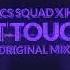 Maniacs Squad X Hakan Don T Touch Me Original Mix