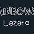 Anthony Lazaro Small Rainbows