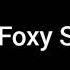 The Foxy Song By Groundbreaking Lyrics