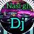 Nasi Nasi Ghetto Dj Nasi Nasi Song ন চ ন চ গ ট ট Nasi Nasi Gan Dj Song Ourremixbd