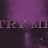 The Weeknd Try Me XO Version