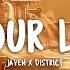 Ja En X District Your Lie Lyrics Lyric Video