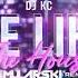 DJ KC We Like The House DJ Mularski Remix