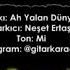 Ah Yalan Dünya Gitar Karaoke 5 Ayrı Ton