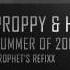 Proppy Heady Summer Of 2011 Prophet S Refixx HQ Preview