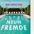 Trailer Zu Neun Fremde Von Liane Moriarty