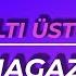 ALTI ÜSTÜ MAGAZİN 34 BÖLÜM ESRA BALAMİR BİRCAN BALİ PELİN GİRGİN