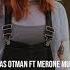 Anas Otman Ft MerOne Music Hold Me Down