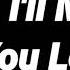 I Ll Make You Love Me By Kat Leon Lyrics Video