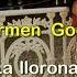 Carmen Goett La Llorona KARAOKE