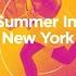 Summer In New York Extended Workout Remix 128 BPM