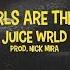 Juice WRLD All Girls Are The Same Original Music Video