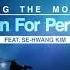 Passion For Perfection Feat Se Hwang Kim