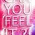 Can You Feel It