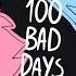 100 Bad Days Animation Meme Positive Vent