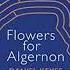 Flowers For Algernon Audiobook By Daniel Keyes