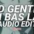 Ladies And Gentleman Her X Ainsi Bas La Vida Indila Edit Audio