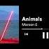 Animals Maroon 5 Slowed 1 Hour