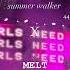 Girls Need Love X Melt Remix