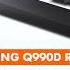 STILL THE BEST Home Theater Soundbar Samsung Q990D Review