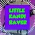 Little Kandi Raver From S3RL Slowed Down Sped Up