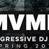 MVMB Progressive DJ Set Spring 2018