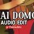 Hai Domo Cao White Edit Audio