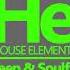 HOUSE Elements Deep Soulful Fix June 23 24