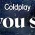 Coldplay See You Soon Lyrics