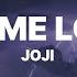 Joji Gimme Love Lyrics