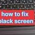 How To Fix Black Screen On Window 10 Windowstricks