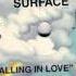 Surface Falling In Love McGutter Summer Edit