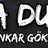 Hünkar Göksu Kafa Duman Sözleri Lyrics şarkı Sözleri