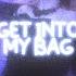 Gidle Doja Cat Get Into My Bag Mashup