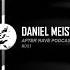 After Rave Podcast 001 Daniel Meister 100 Own Productions