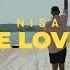 Nisa Let Me Love You Prod By NMD Official Video