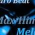 Max Him Melanie Extended Version HQ
