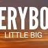 Little Big Everybody Lyrics