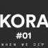 Kora When We Dip Radio 01 Ibiza Sonica 20 1 17