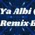 Hakim Ah Ya Albi Ajna BE Samm BE Remix By DJ Samm S