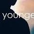 Dear Younger Self