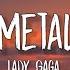 Lady Gaga Heavy Metal Lover Lyrics I Could Be Your Girl Girl Girl Girl Girl Girl