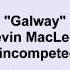 Kevin MacLeod Galway